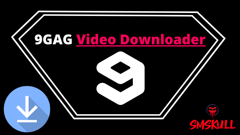 download 9gag video er