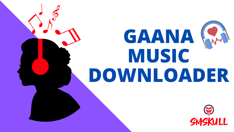 Gaana Music Downloader